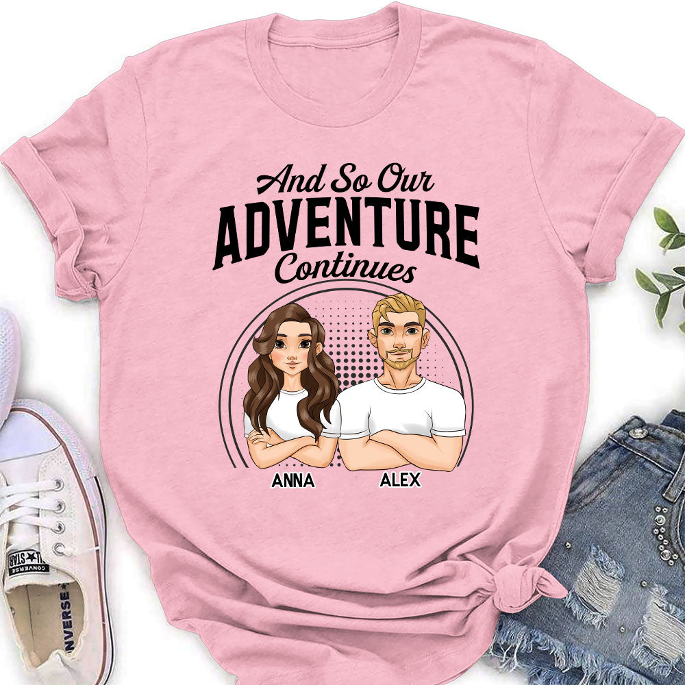 Custom Christmas Anniversary Keepsake Gifts For Wife • Adventure Continues - Personalized Women's T-shirt