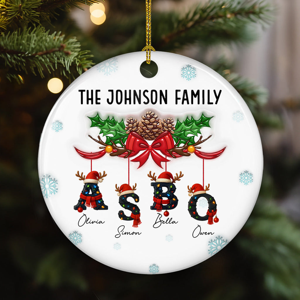 Custom Family Ornament, Christmas Gift for Family Members •  Family Name With Christmas Alphabet - Personalized 3D Inflated Effect Ceramic Ornament