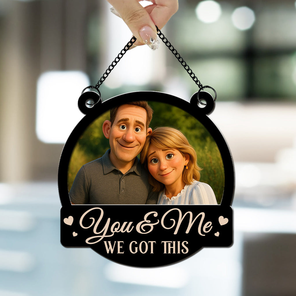 Custom Photo Couple Hanging Decor, Anniversary Valentine's Day Gifts • You And Me My Love - Personalized Suncatcher