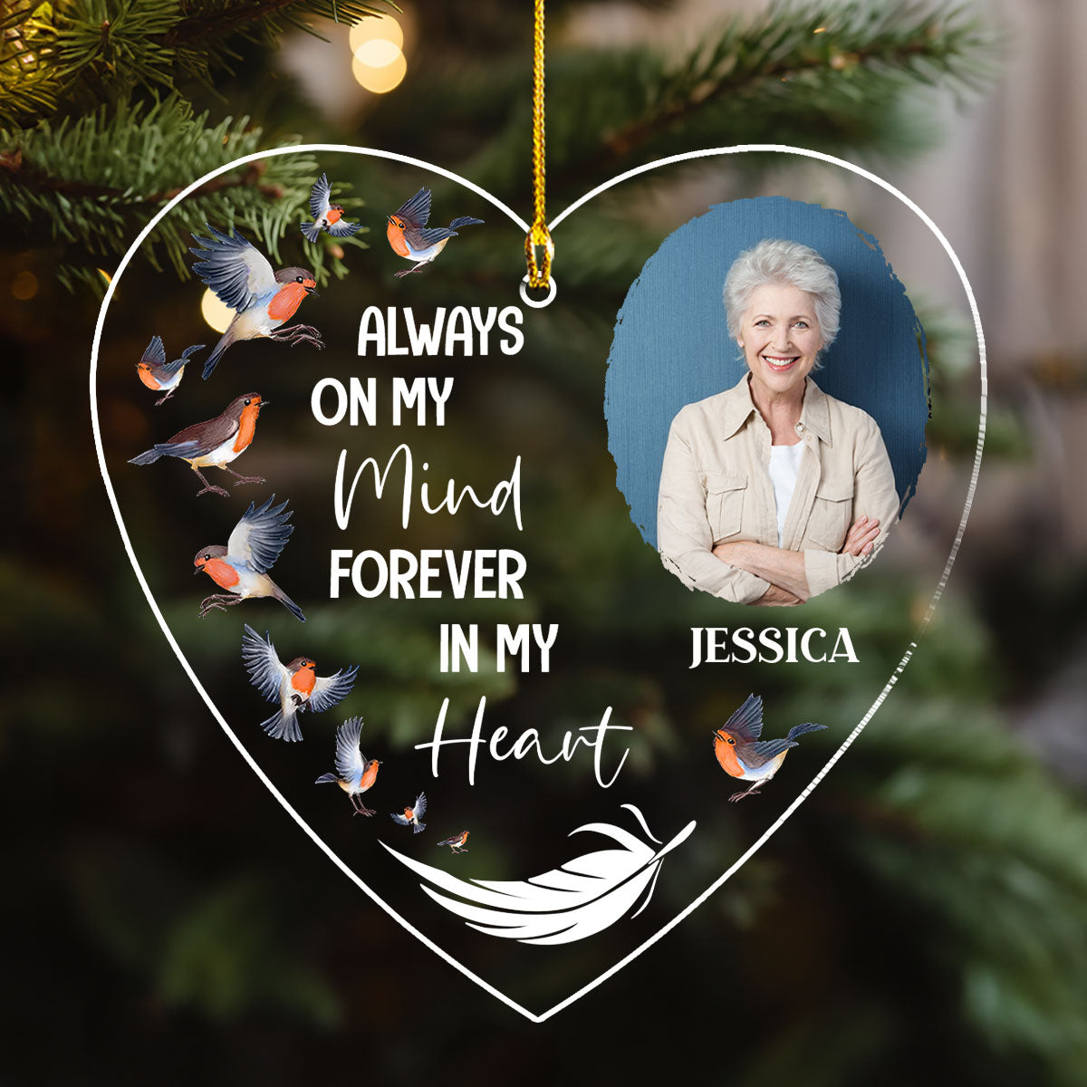 Custom Photo Memorial Christmas Ornament, Sympathy Keepsake • Always On My Mind Version 2 - Personalized Acrylic Ornament