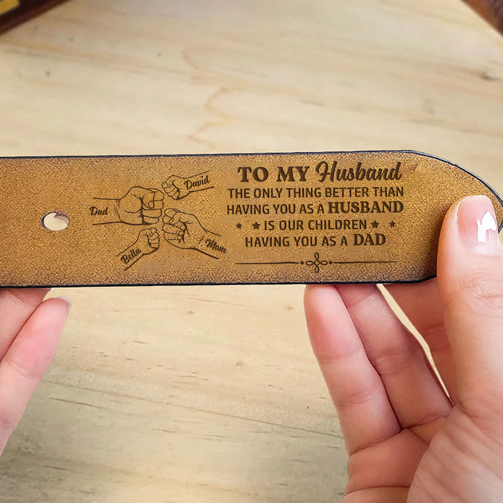 Dad Of Our Children  - Personalized Engraved Leather Belt