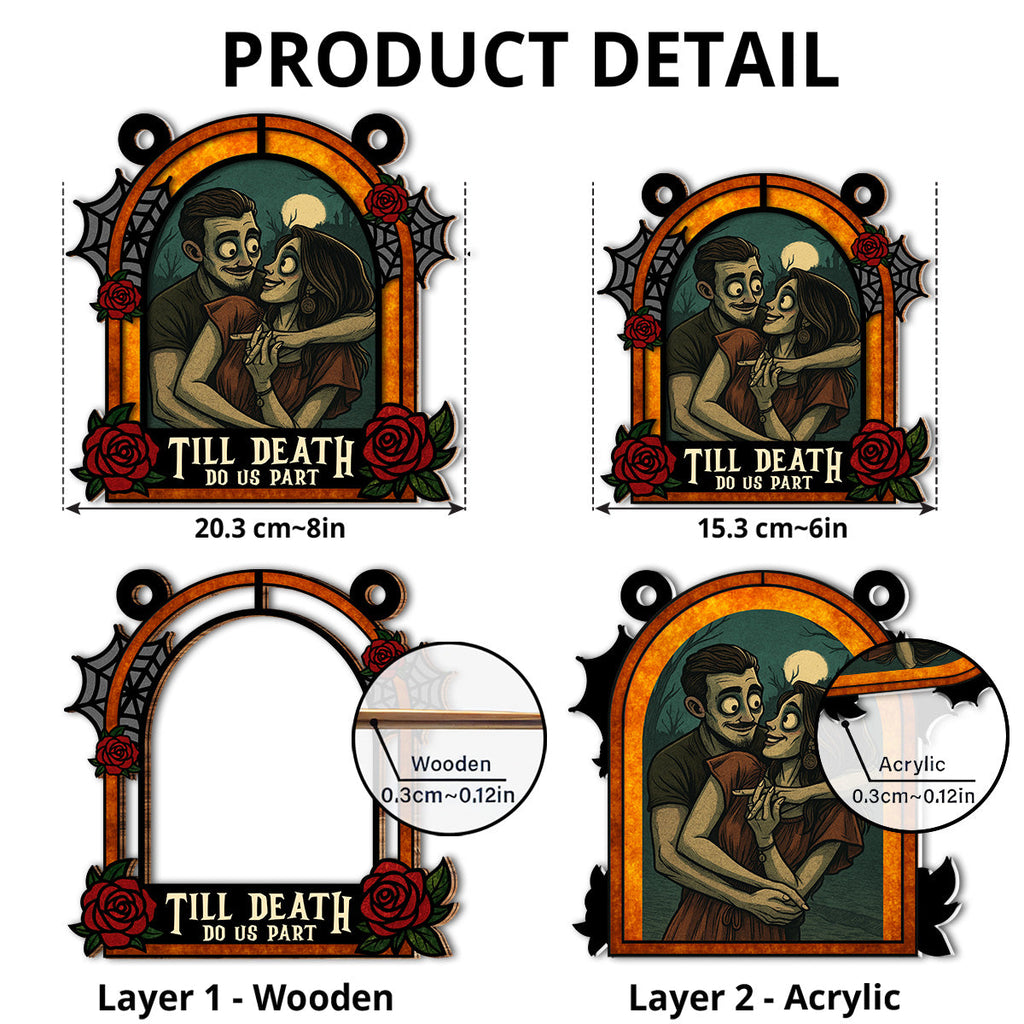 Until Death Do Us Part - Personalized Suncatcher