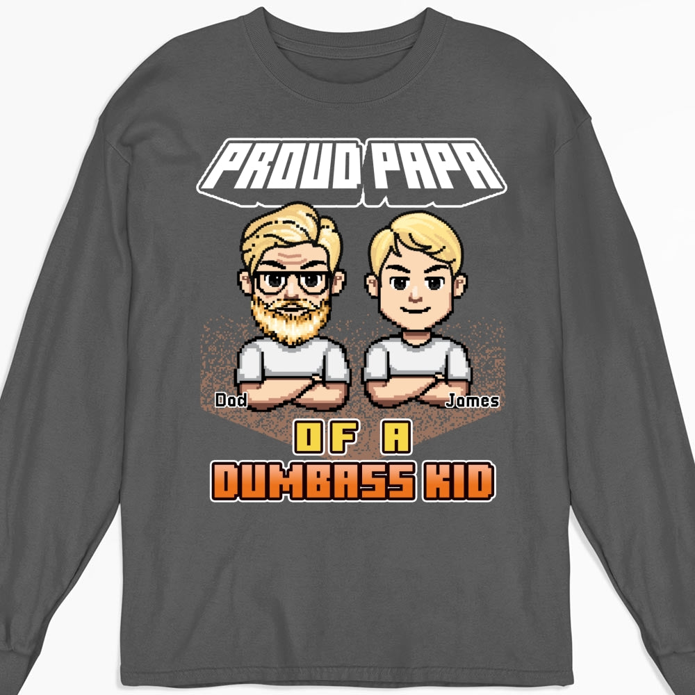 Custom Father's Day, Special Gift for Dad & Grandpa • Dumbass Kids Funny - Personalized Shirt