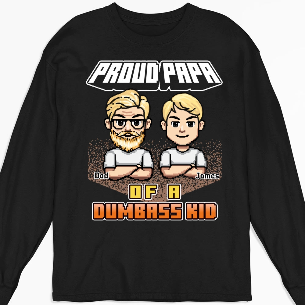 Custom Father's Day, Special Gift for Dad & Grandpa • Dumbass Kids Funny - Personalized Shirt