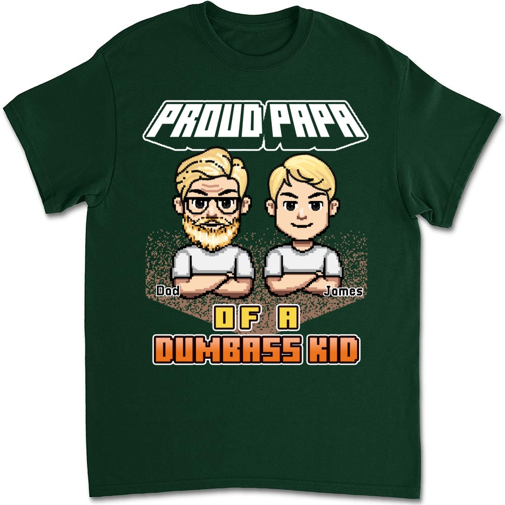 Custom Father's Day, Special Gift for Dad & Grandpa • Dumbass Kids Funny - Personalized Shirt