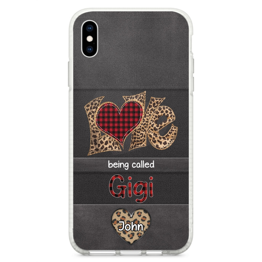 Love Being Called Grandma - Personalized Phone Case