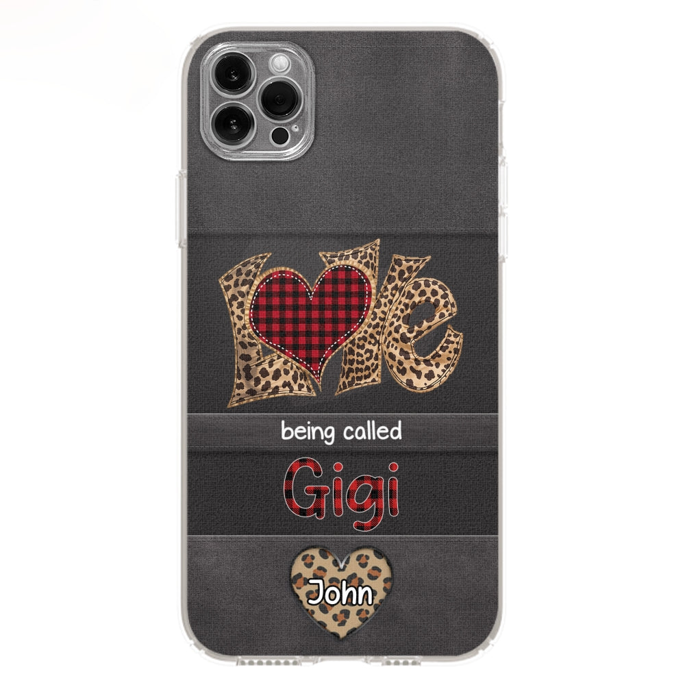 Love Being Called Grandma - Personalized Phone Case