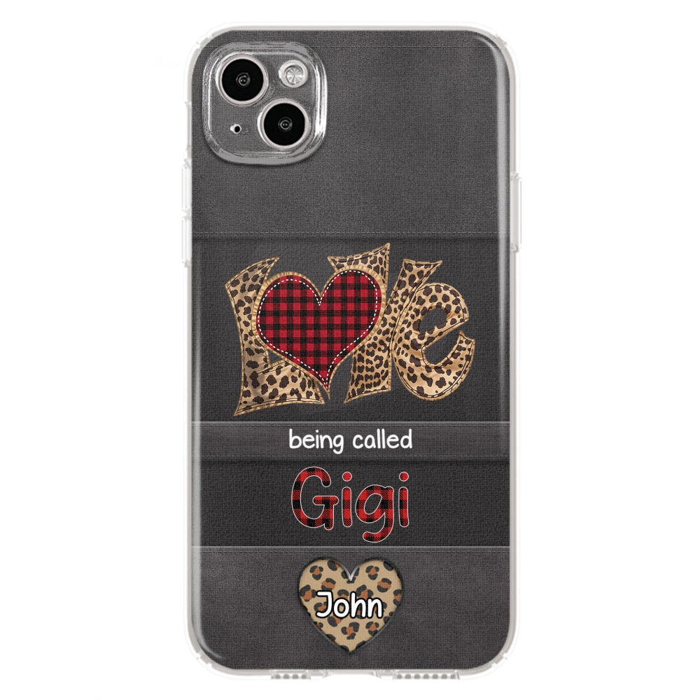 Love Being Called Grandma - Personalized Phone Case