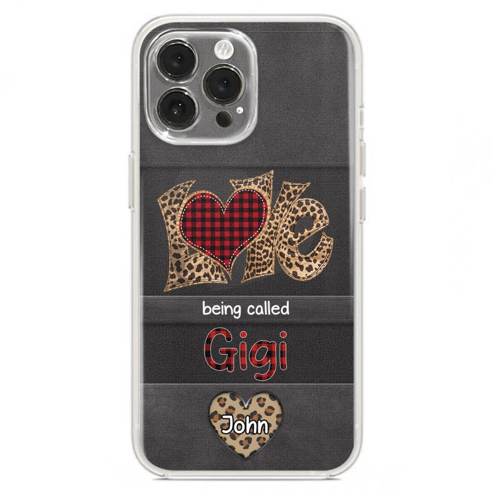 Love Being Called Grandma - Personalized Phone Case