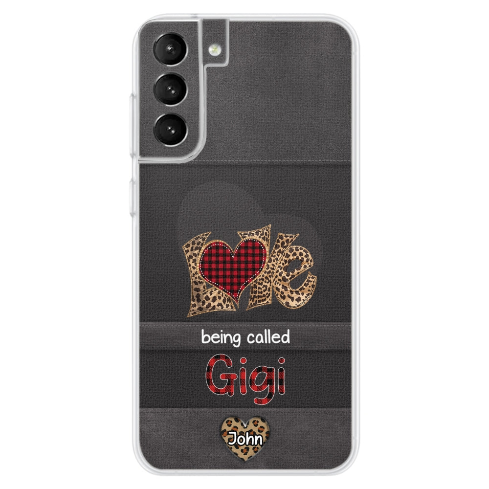 Love Being Called Grandma - Personalized Phone Case
