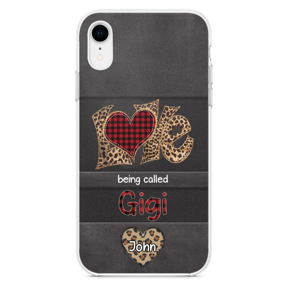 Love Being Called Grandma - Personalized Phone Case