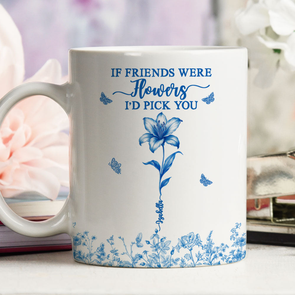 Custom Best Friend, Christmas & Birthday Friendship Keepsake Gift • I Would Pick You - Personalized Coffee Mug