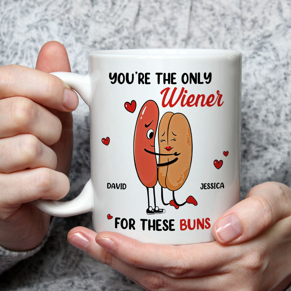 Custom Anniversary Keepsake Gifts For Couple • Only Wiener For My Buns - Personalized Coffee Mug