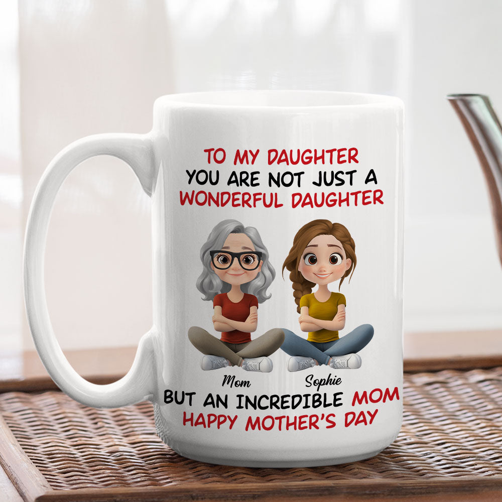 Custom Mother's Day Gift for Daughter • Incredible Mom - Personalized Coffee Mug