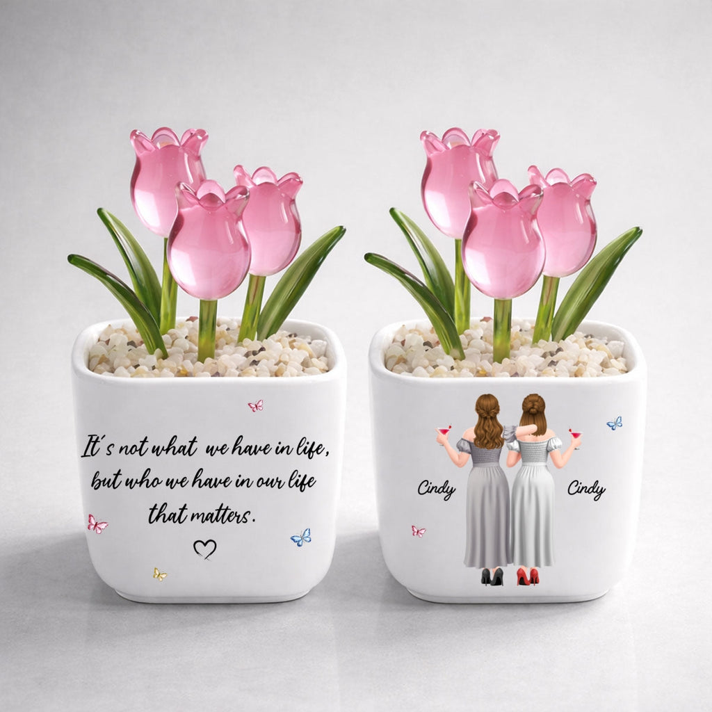 Custom Flower Keepsake, Glass Home Decor Gift for Best Friend • Who Matters Most - Personalized Glass Everlasting Tulips