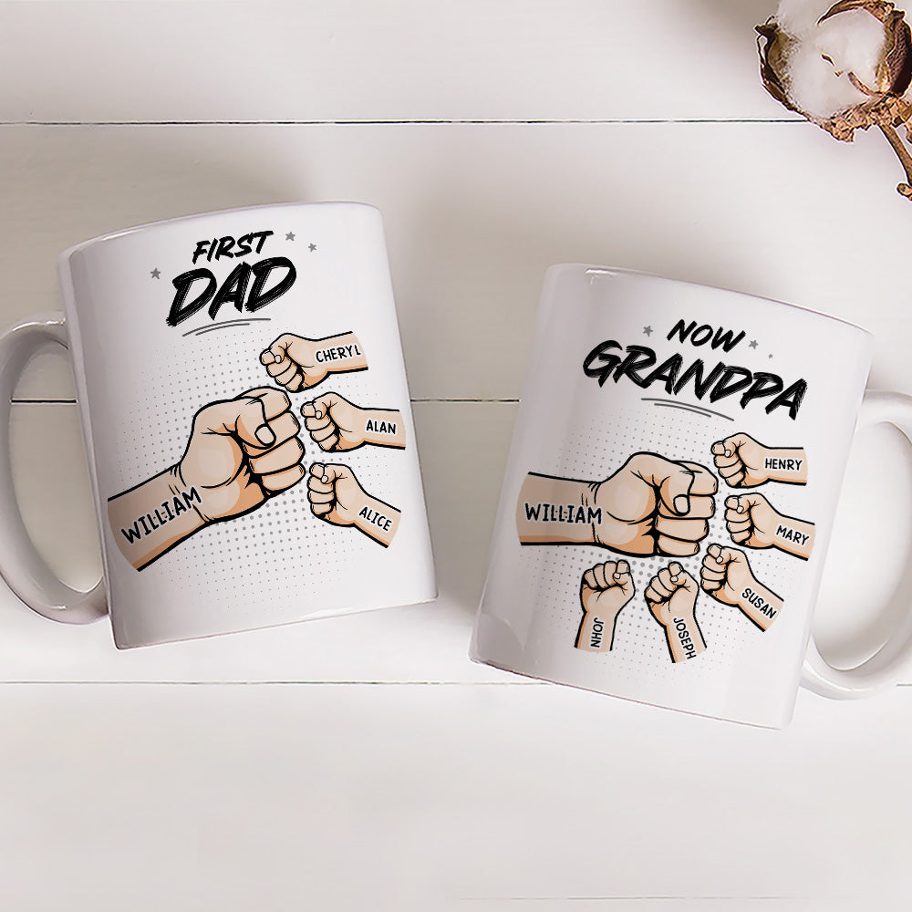 Custom Christmas & Birthday Gift for Dad • First Dad Now Grandpa - Personalized Coffee Mug