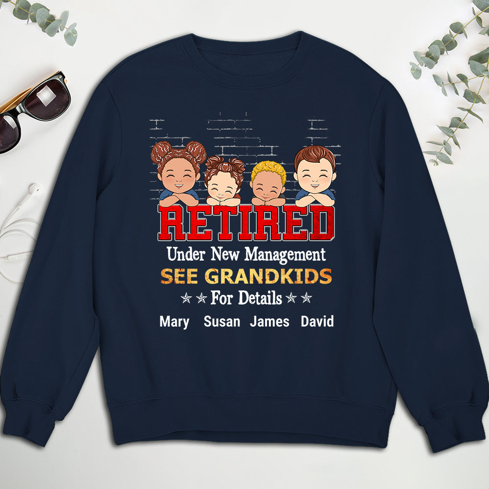 Custom Christmas & Birthday Gift for Dad, Grandpa • Retired Under New Management See Grandkids - Personalized Shirt