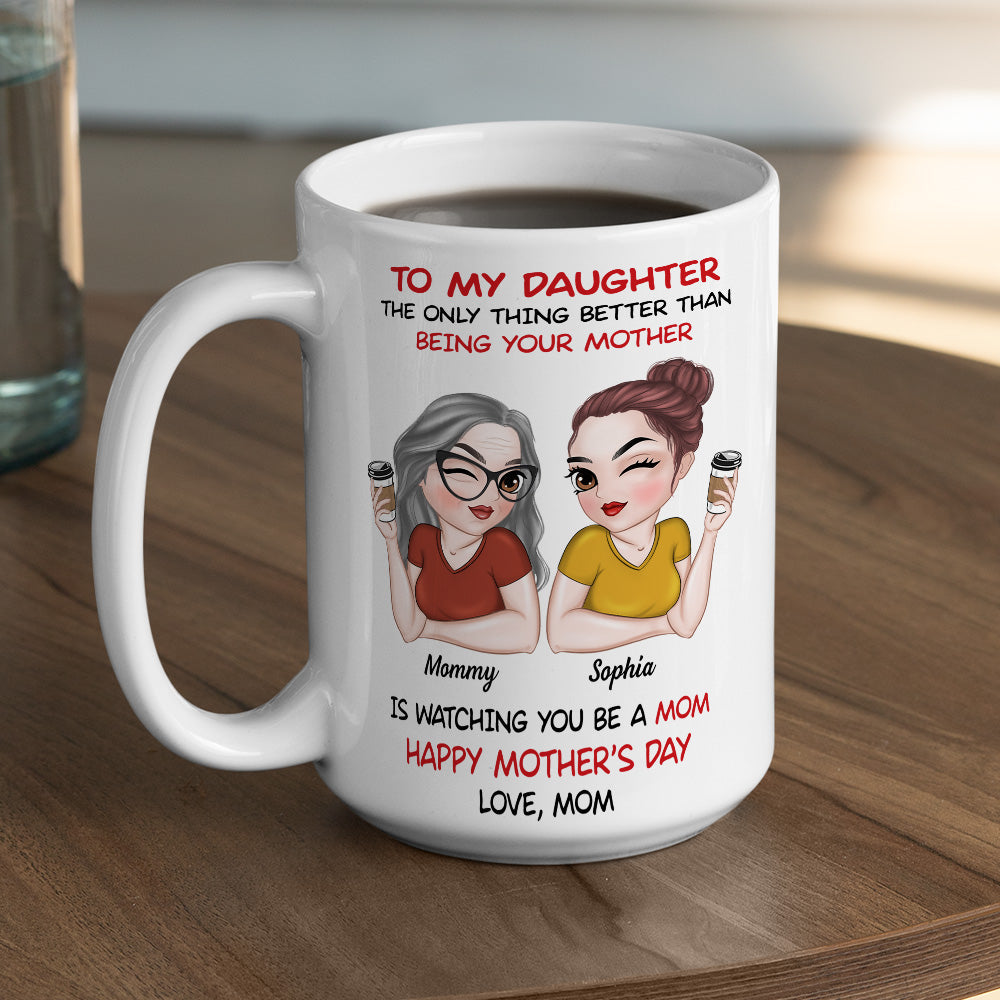 Custom Mother's Day Gift for Daughter • To My Daughter Happy Mother Day Version 3 - Personalized Coffee Mug