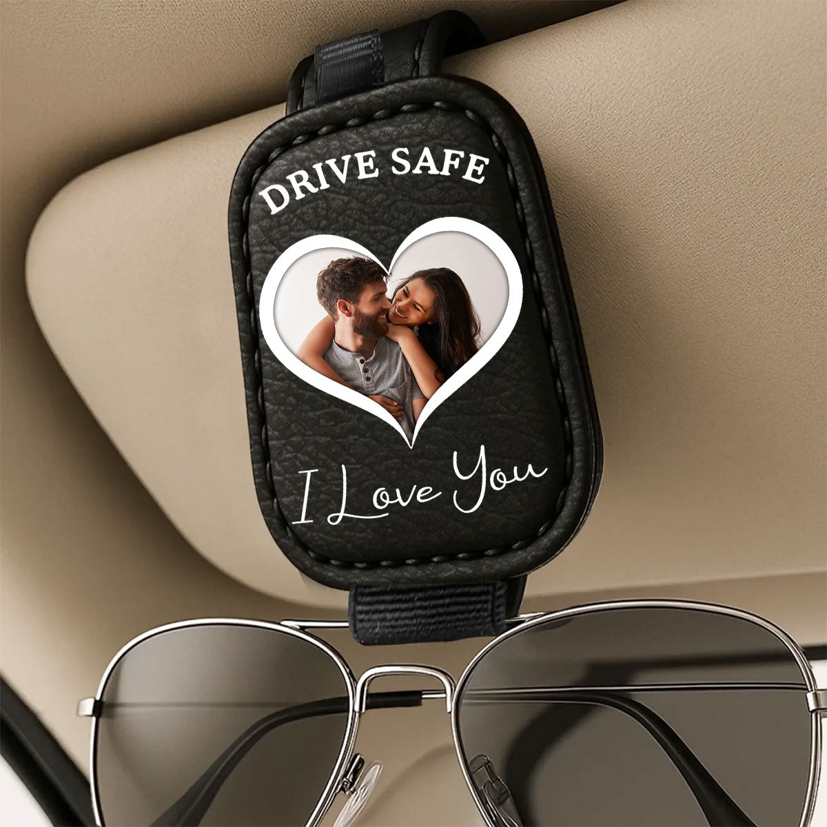 Drive Safe I Love You Couples - Personalized Sunglasses Holder For Car Visor