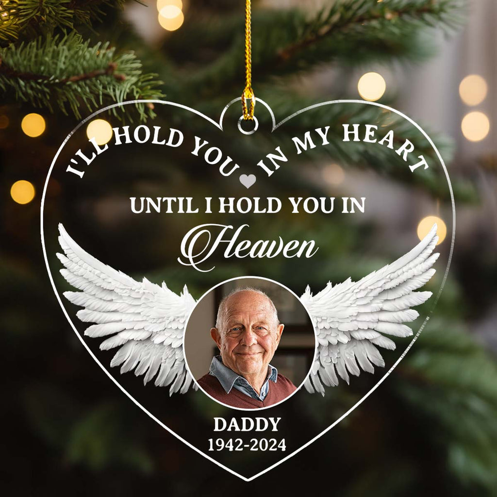 Custom Photo Memorial Christmas Ornament, Sympathy Keepsake • Hold You - Personalized Acrylic Ornament