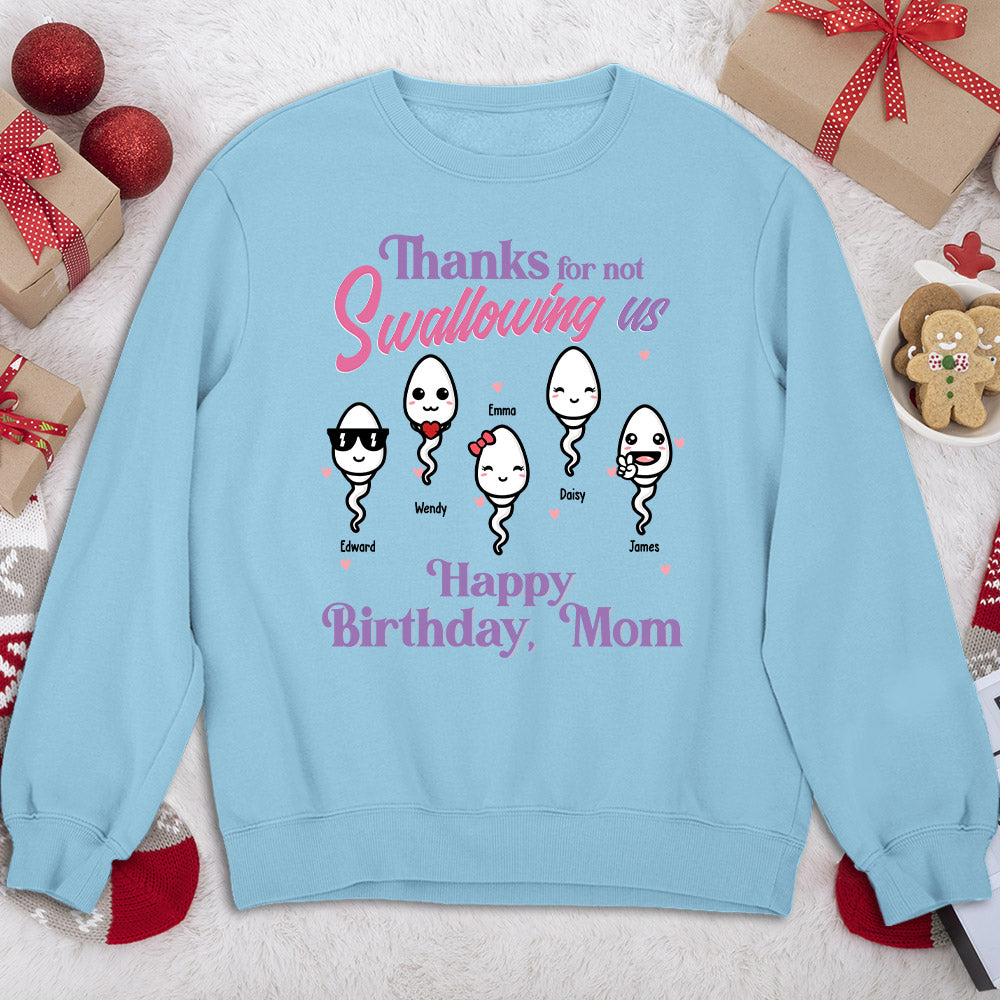 Custom Christmas & Birthday Gift for Mom, Grandma • Thanks For Not Swallowing Us - Personalized Sweatshirt