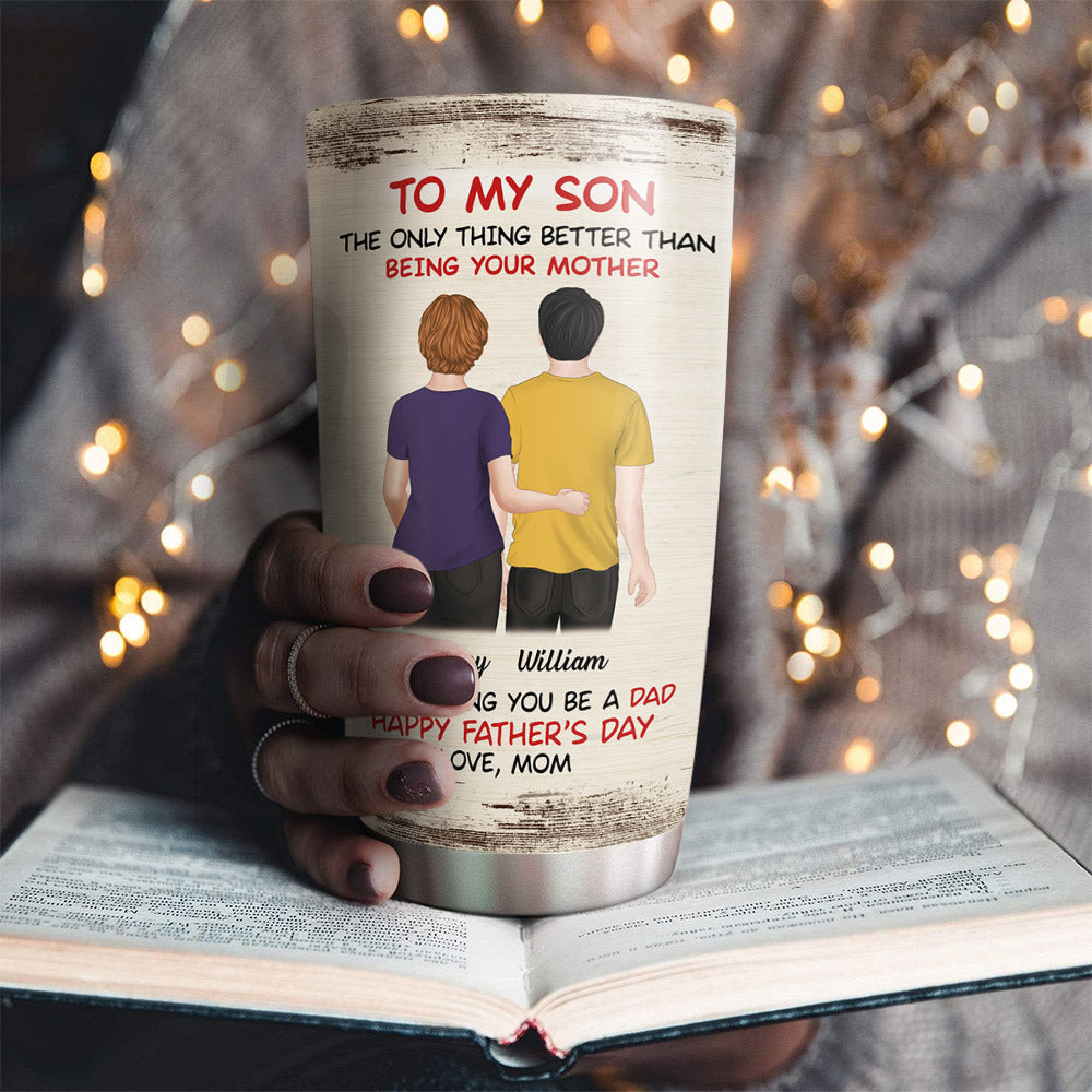 From Mom To Son Happy Fathers Day - Personalized Tumbler