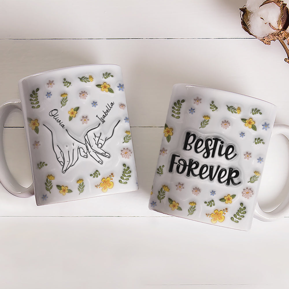 Custom Best Friend, Christmas & Birthday Friendship Keepsake Gift • Bestie Forever Floral - Personalized 3D Inflated Effect Mug
