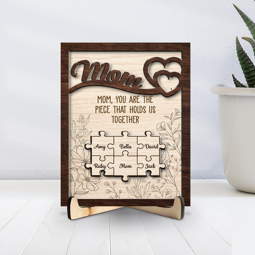 Custom Decor for Mom, Special Gift for Mother • You Hold Us Together - Personalized Wooden Plaque