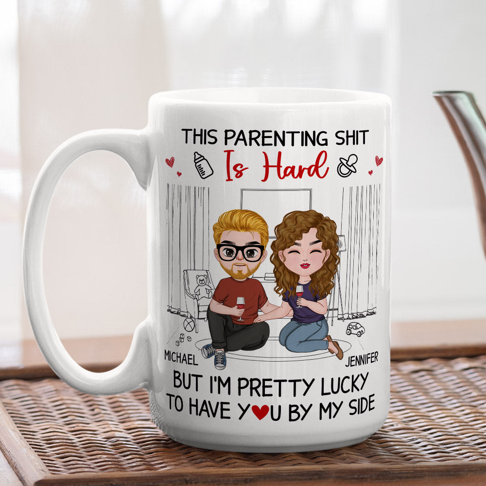 Custom Christmas & Birthday Keepsake Gift • This Parenting Is Hard But Im Pretty Lucky - Personalized Coffee Mug