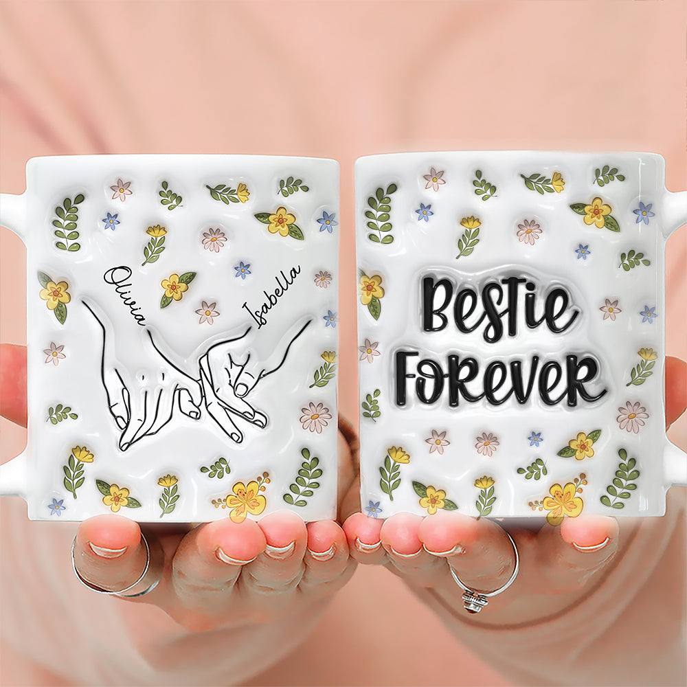 Custom Best Friend, Christmas & Birthday Friendship Keepsake Gift • Bestie Forever Floral - Personalized 3D Inflated Effect Mug