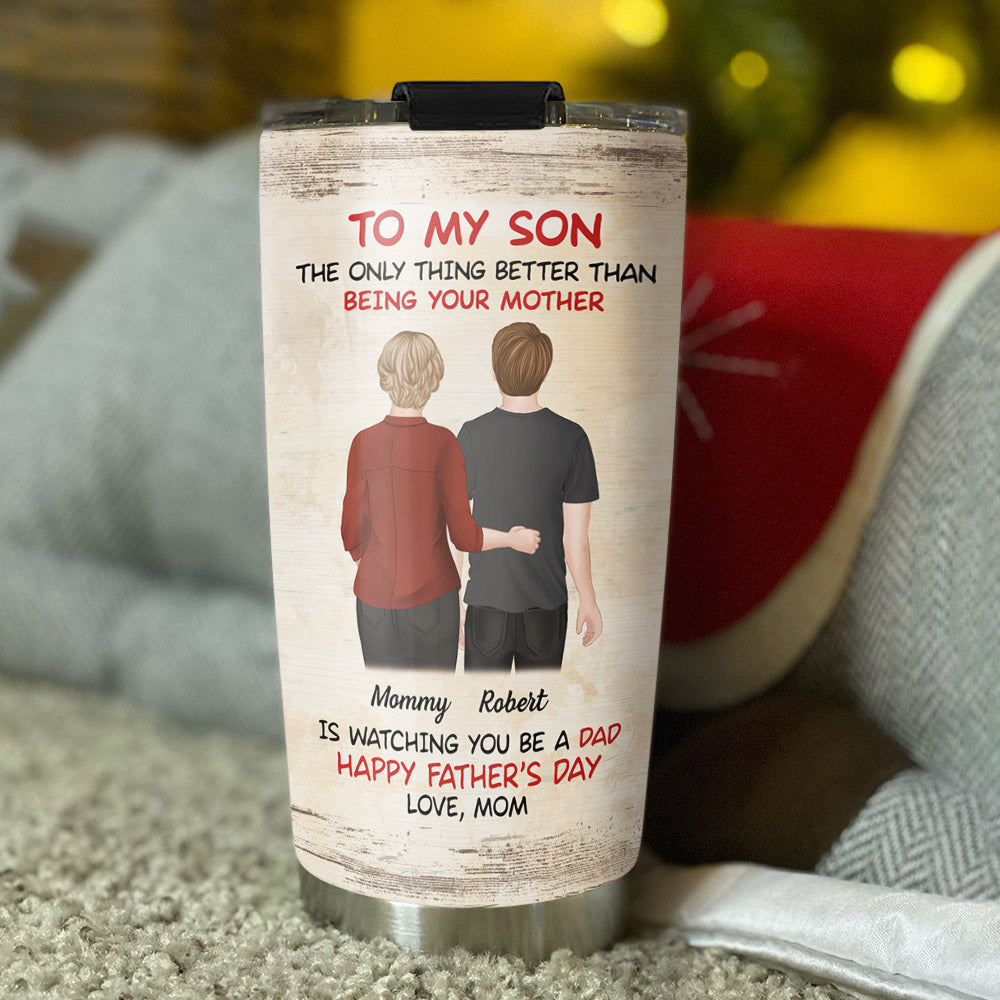 From Mom To Son Happy Fathers Day - Personalized Tumbler