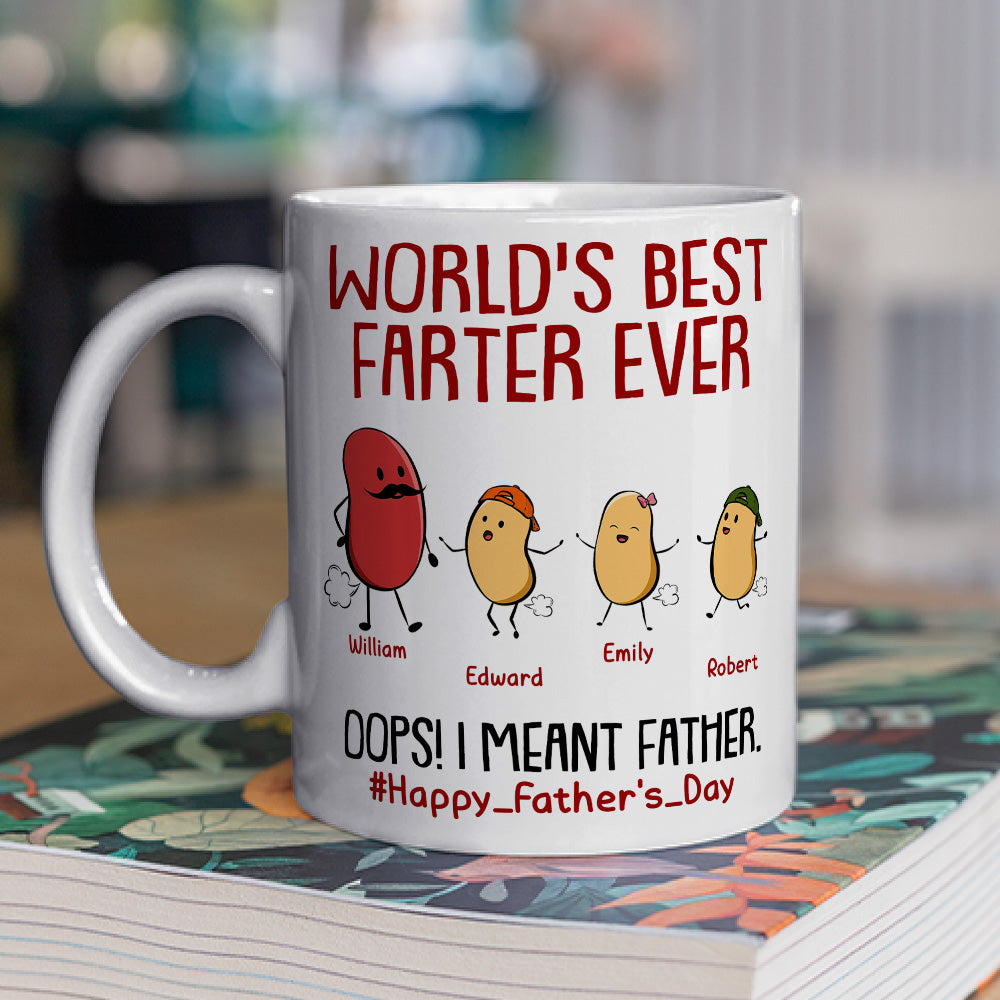 Custom Father's Day, Special Gift for Dad & Grandpa • Best Farter Ever I Mean Father - Personalized Coffee Mug