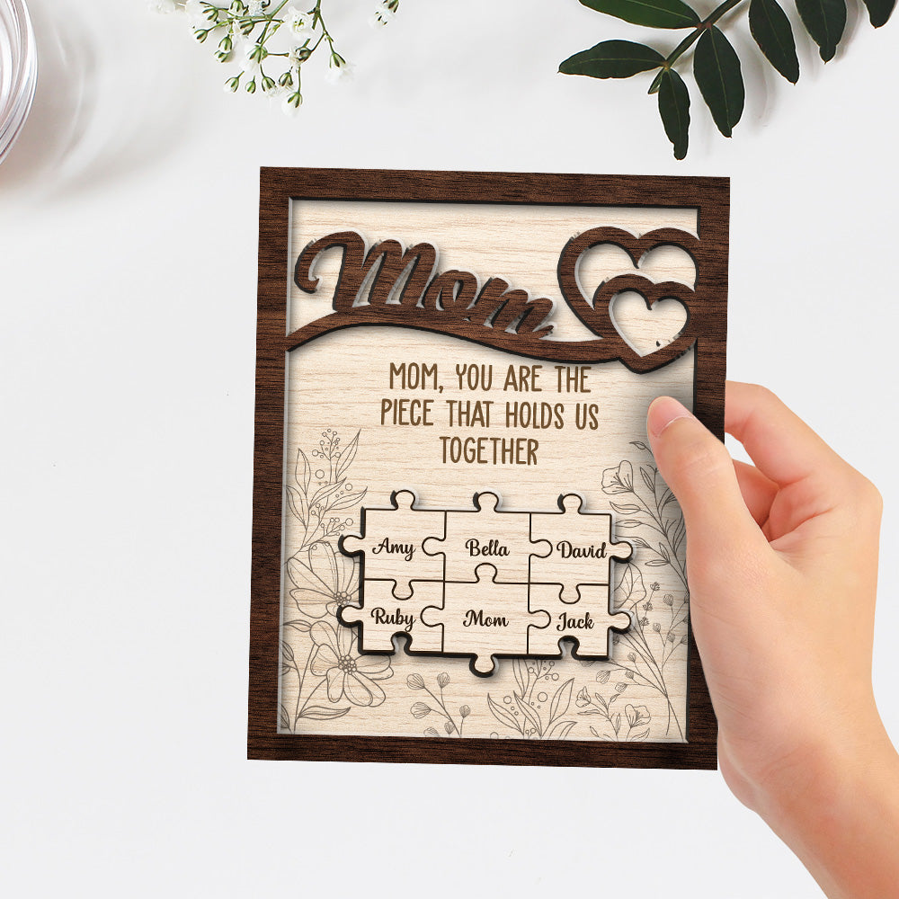 Custom Decor for Mom, Special Gift for Mother • You Hold Us Together - Personalized Wooden Plaque
