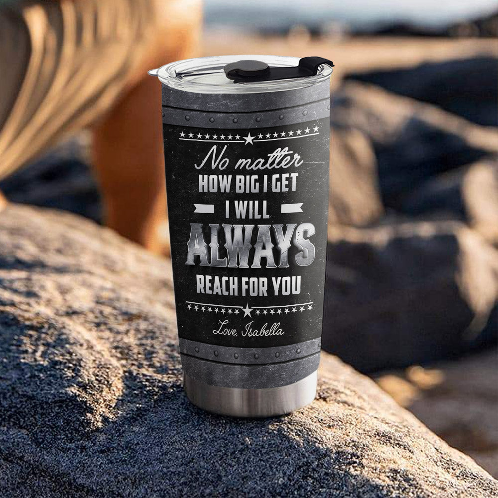 Custom Photo Christmas Birthday Gifts For Dad • Reach For You - Personalized Tumbler