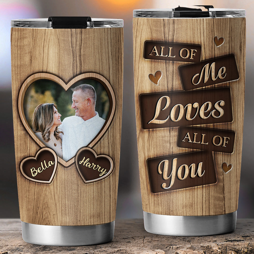 I Entirely Love You - Personalized Tumbler