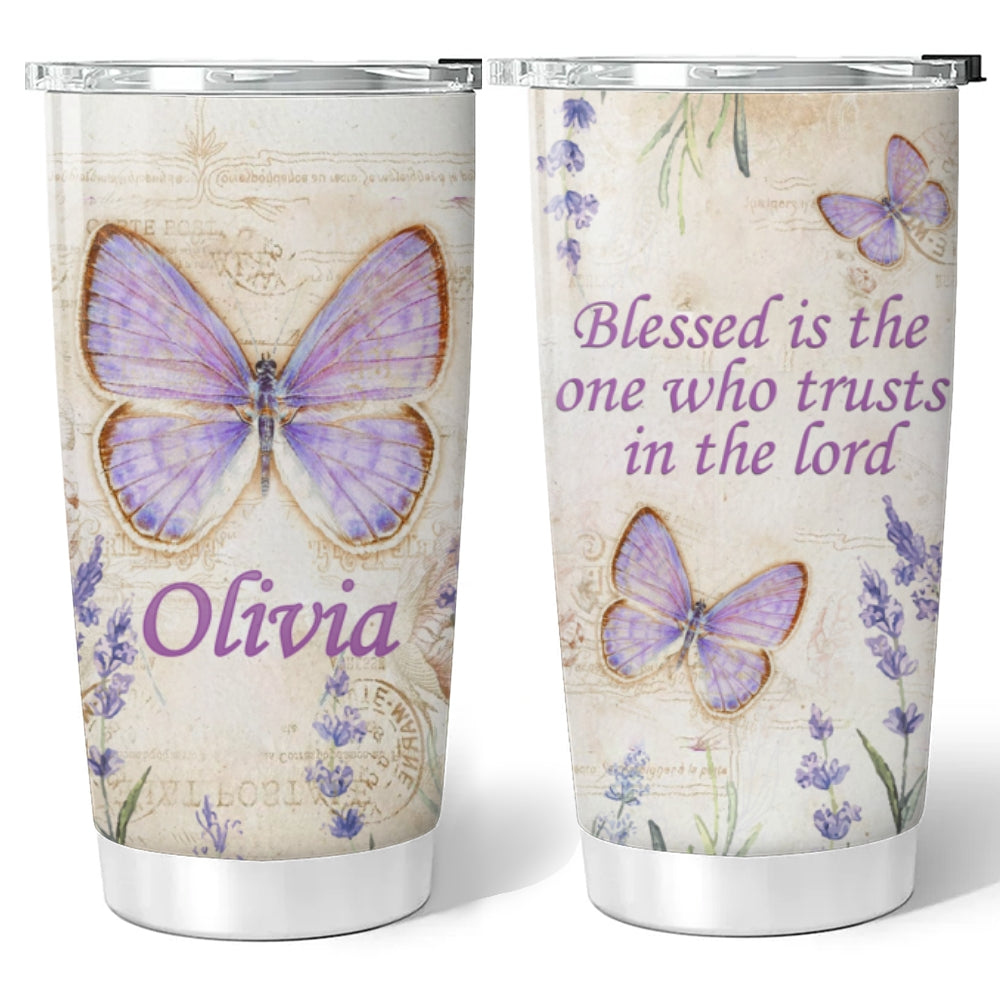 Be Trust In The Lord - Personalized Tumbler