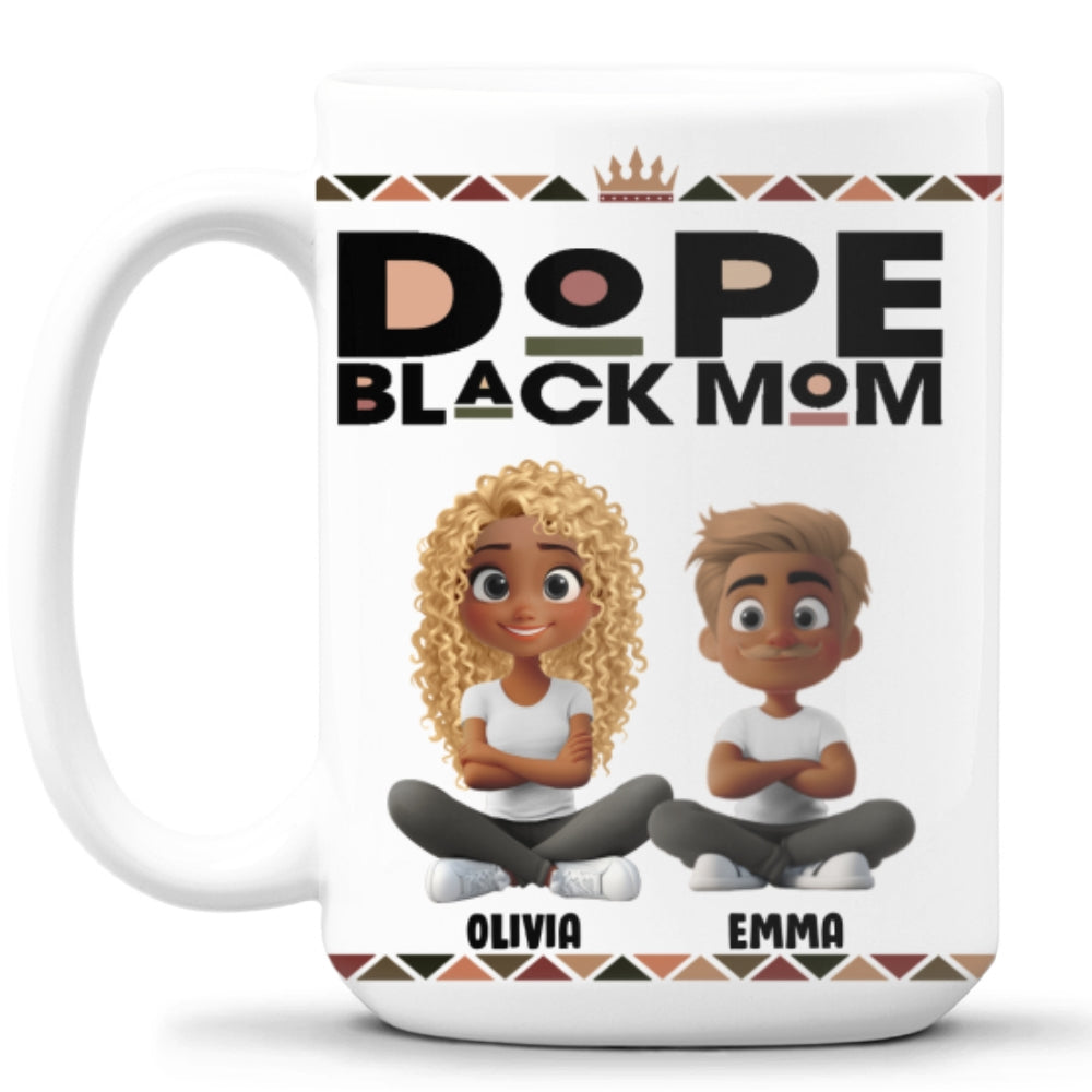 Custom Mother's Day Gift for Mom & Grandma • Dope Mom - Personalized Coffee Mug
