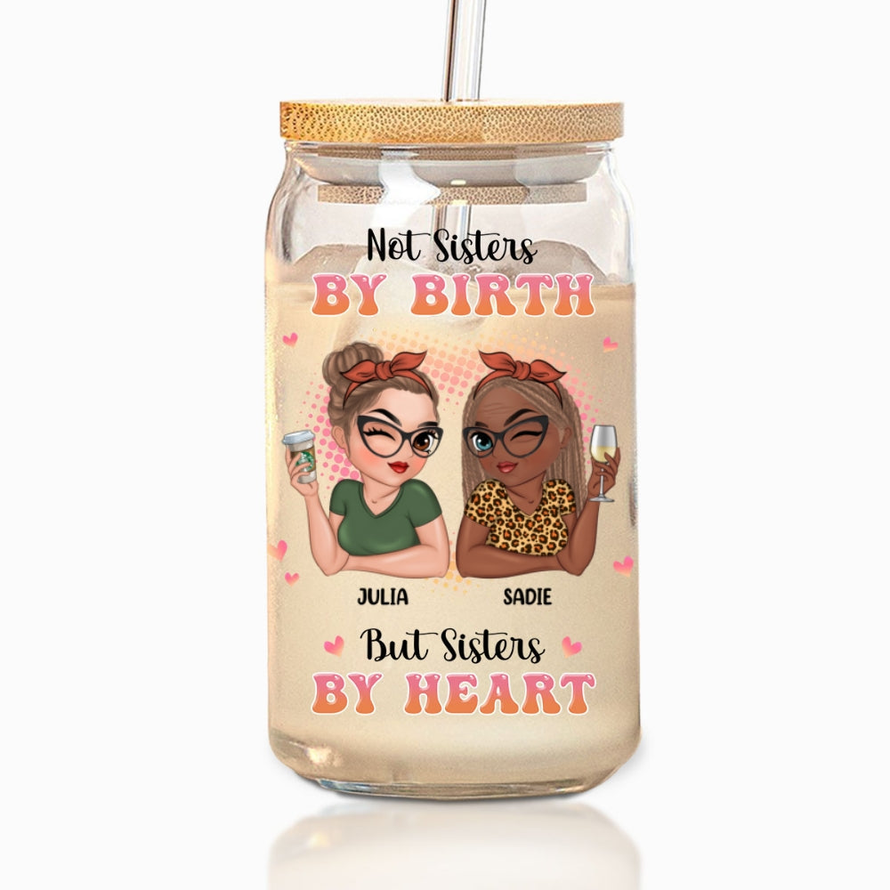 Sisters By Heart - Personalized Glass Can