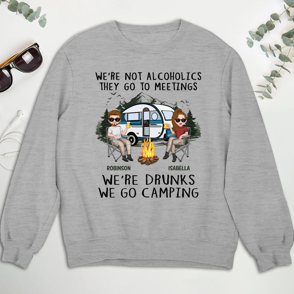 Custom Anniversary Keepsake Gifts For Couple • We Are Not Alcoholics They Go To Meetings Drunk - Personalized Shirt