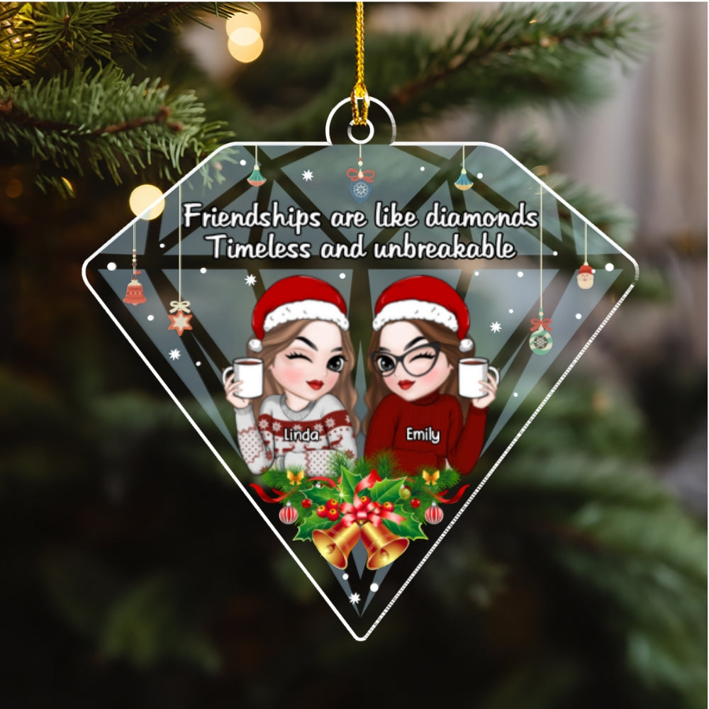 Custom Friendship Christmas Ornament, Best Friend Gift •  Friendships Are Like Diamonds - Personalized Acrylic Ornament