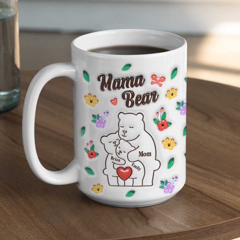 Custom Mother's Day Gift for Mom & Grandma • Mama Bear - Personalized 3D Inflated Effect Mug