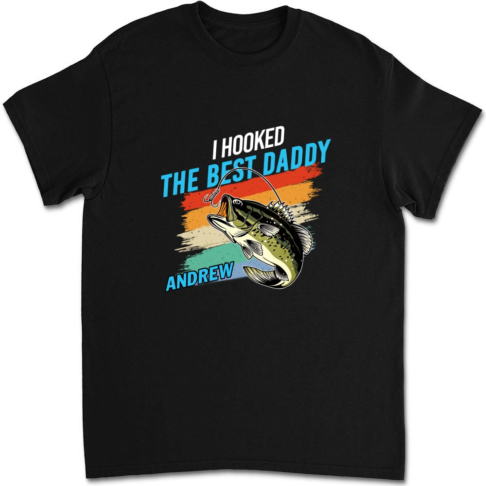 Custom Father's Day, Special Gift for Dad & Grandpa • We Hooked The Best Daddy - Personalized Shirt