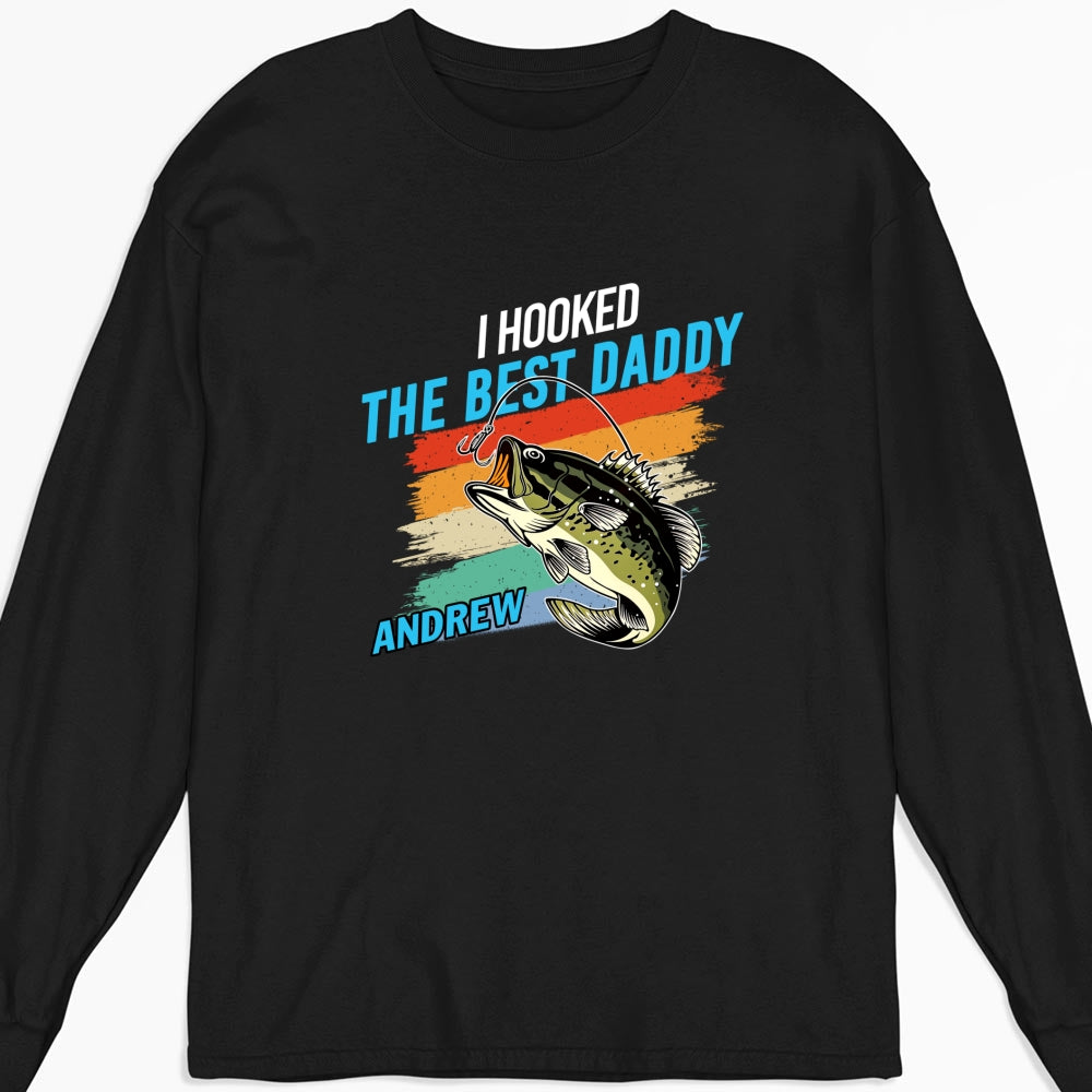 Custom Father's Day, Special Gift for Dad & Grandpa • We Hooked The Best Daddy - Personalized Shirt