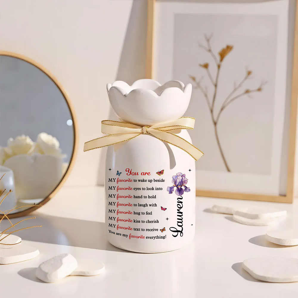 Custom Birth Flower & Name, Birthday, Anniversary Gift for Wife • You Are My Favorite Everything - Personalized Ribbon Tie Flower Vase