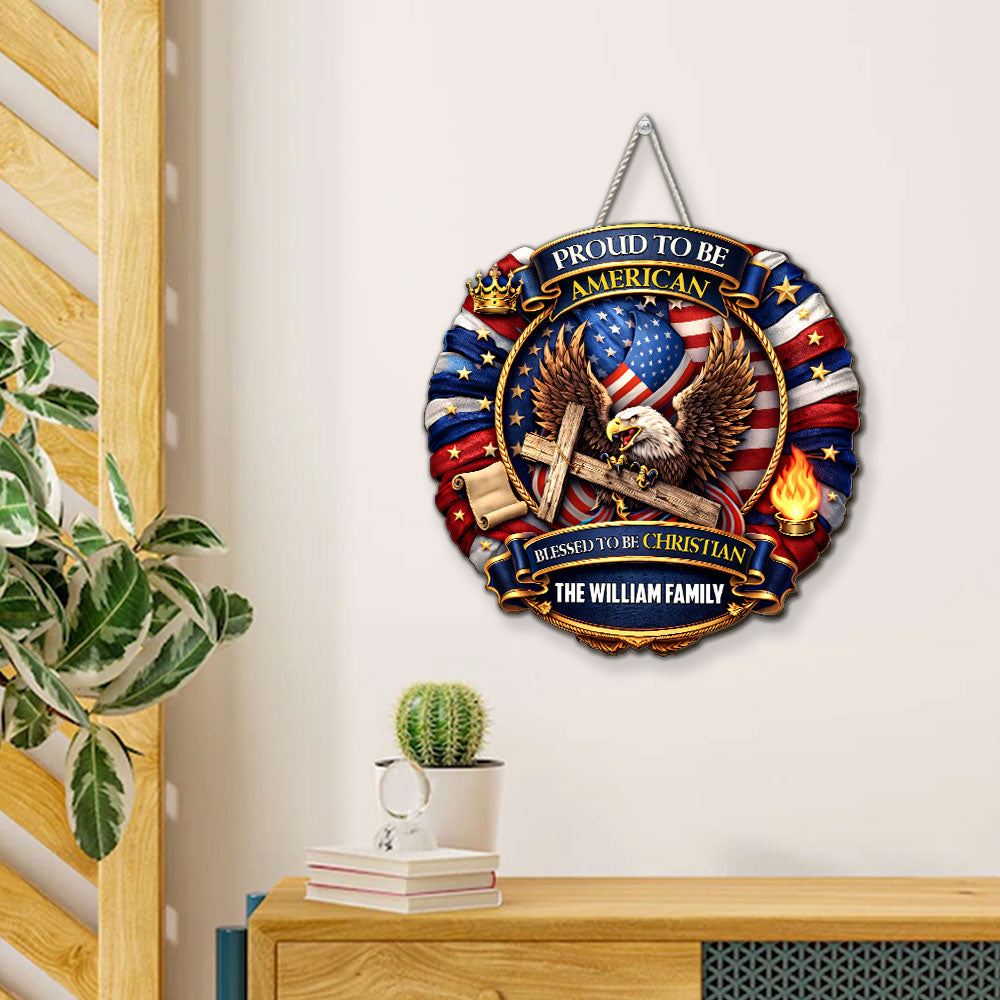 Custom Family Patriotic Hanging Decor, 4th of July • Proud To Be American - Personalized Wood Sign