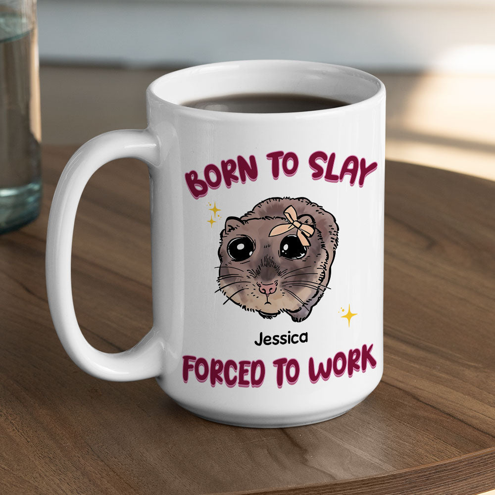 Custom Coworker, Christmas & Birthday Team Appreciation Gift • Born To Slay Force To Work - Personalized Coffee Mug