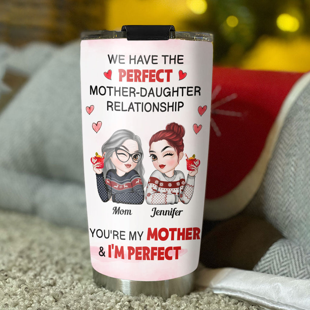 Custom Christmas Birthday Gifts For Mom • Perfect Relationship - Personalized Tumbler