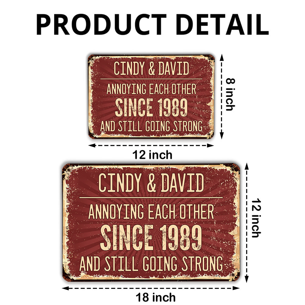 Custom Couple Anniversary Wall Decor Keepsake Gift • Annoying Each Other - Personalized Metal Sign