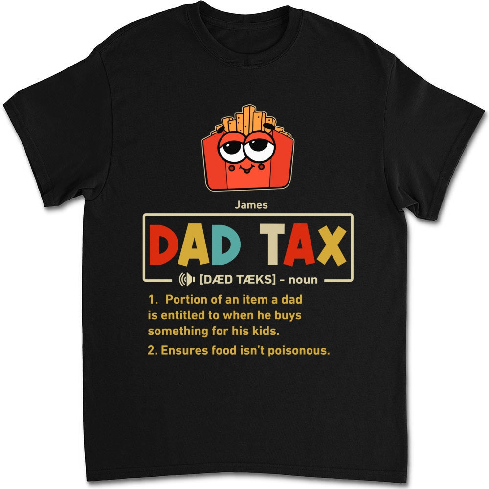 Custom Father's Day, Special Gift for Dad & Grandpa • Taste Test Approved By Dad - Personalized Shirt