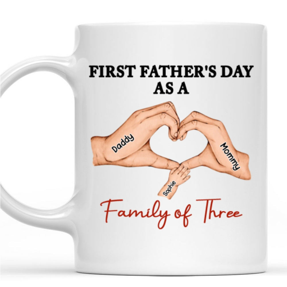 Custom First Father's Day, Christmas Gift for New Dad • Family Of Three - Personalized Coffee Mug